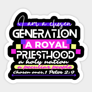 I am a chosen generation Sticker